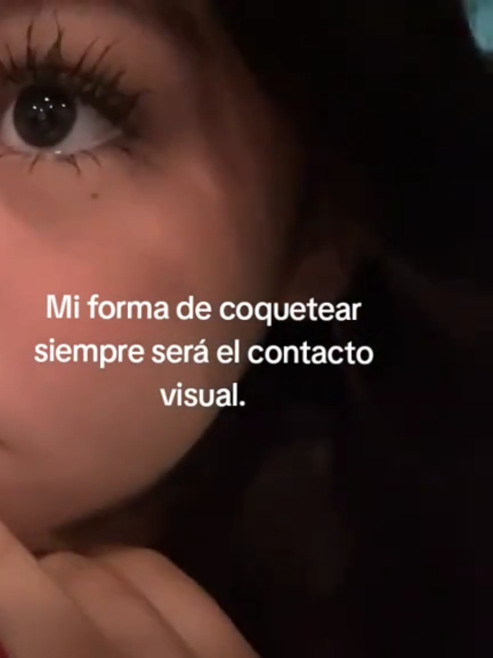 Siempre..#fyp #identificarse #contactovisual #coquetear #contenido 