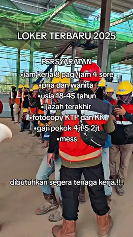 Info loker terbaru  #loker pabrik#kulipabrik#infoloker#loker#lowongankerja
