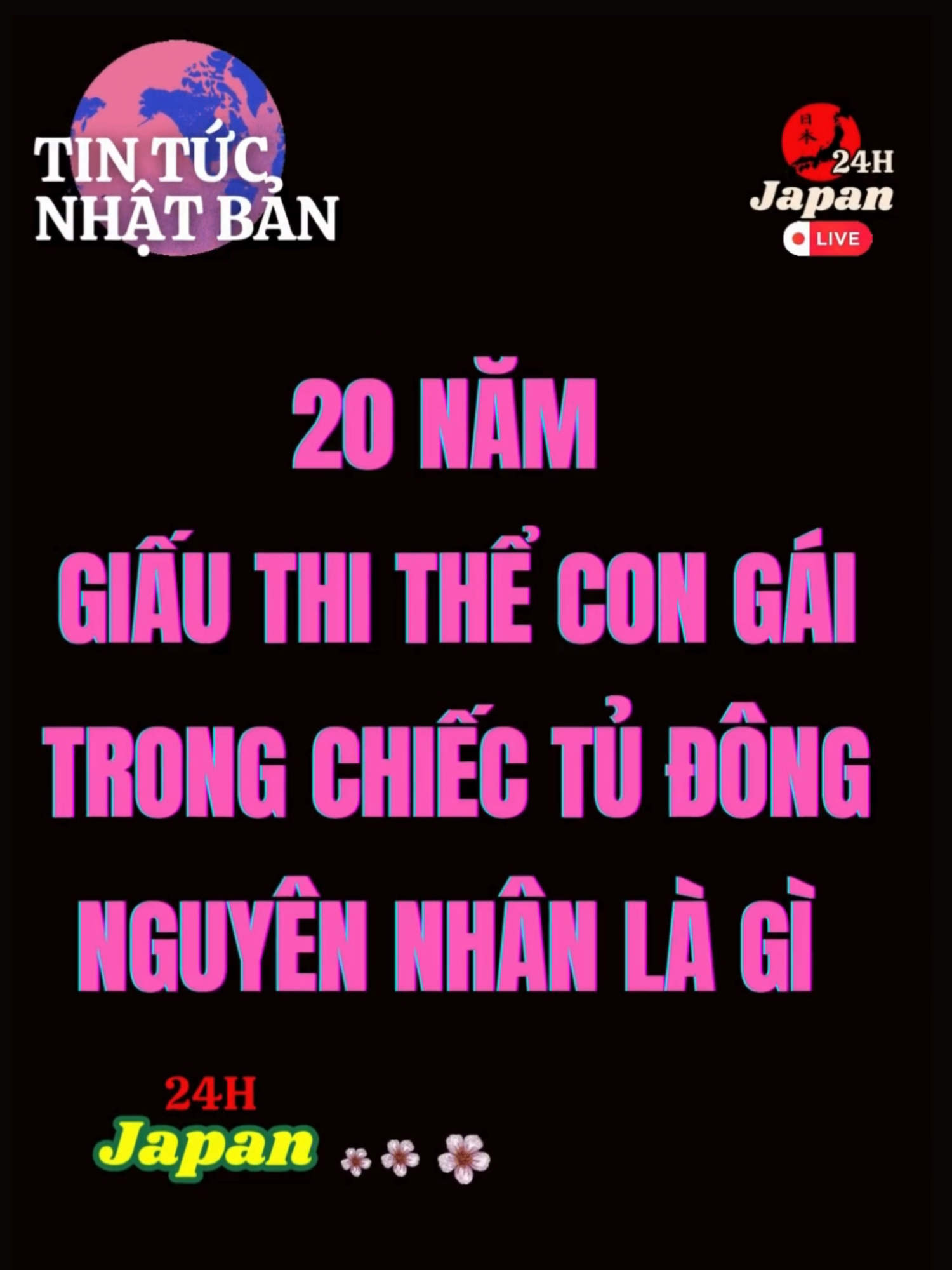 Bí mật trong chiếc tủ đông 20 năm mới lộ ra  #24HJapan #TinNhatBan  #Ibaraki #VuAnNhatBan  #XahoiNhatBan  #ThoiSuNhatBan #ViralNews