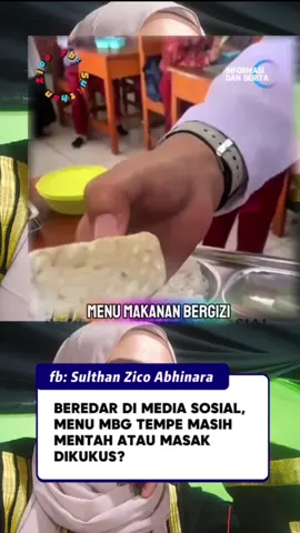 beredar di media sosial ,  menu MBG tempe masih mentah atau belum di masak..!? Beredar di media sosial vidio menu Makanan Bergizi Gratis (MBG)yang disajikan kepada siswa.Dalam vidio tersebut, terlihat tempe dengan kondisi masih mentah sehingga menimbulkan pertanyaan : 