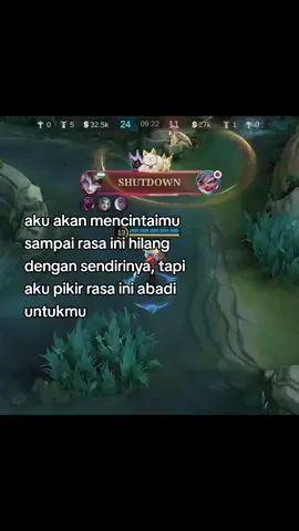 yang hilang cuma masanya bukan rasa cintanya :)#MLBBNEXT2025 #NEXTJagoanMabar #mlbbcreatorcamp #quotesmlbb #lewatberandafyp 