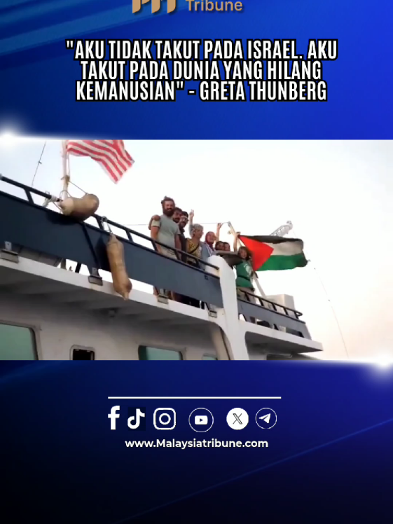 Aktivis iklim, Greta Thunberg menegaskan beliau dan seluruh ahli komrad Global Sumud Flotila (GSF) tidak sesekali gentar dengan ugutan Israel untuk mengancam konvoi pelayaran itu. #malaysiatribune #videoreelsシ #semasa #terkini #beritatiktok 