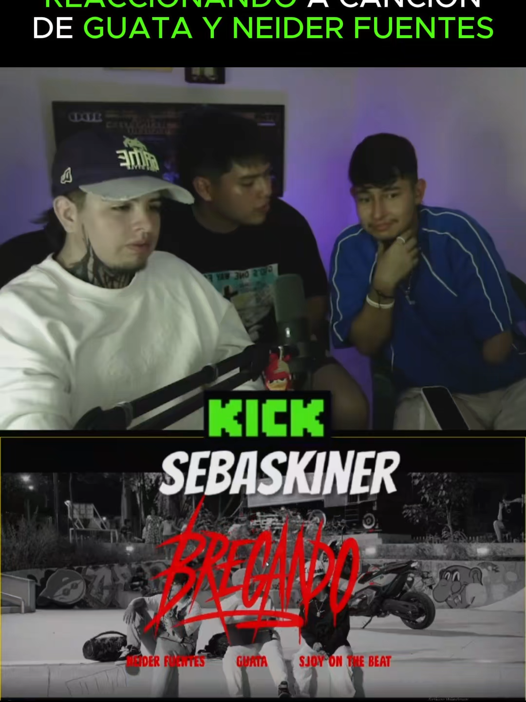 reaccionando a cancion de guata y neider fuentes#sebaskiner #kick @mocho_666 @jacovenoficial #piedecuesta #bucaramanga@Directamente del norte 🔰 @guataa__ 