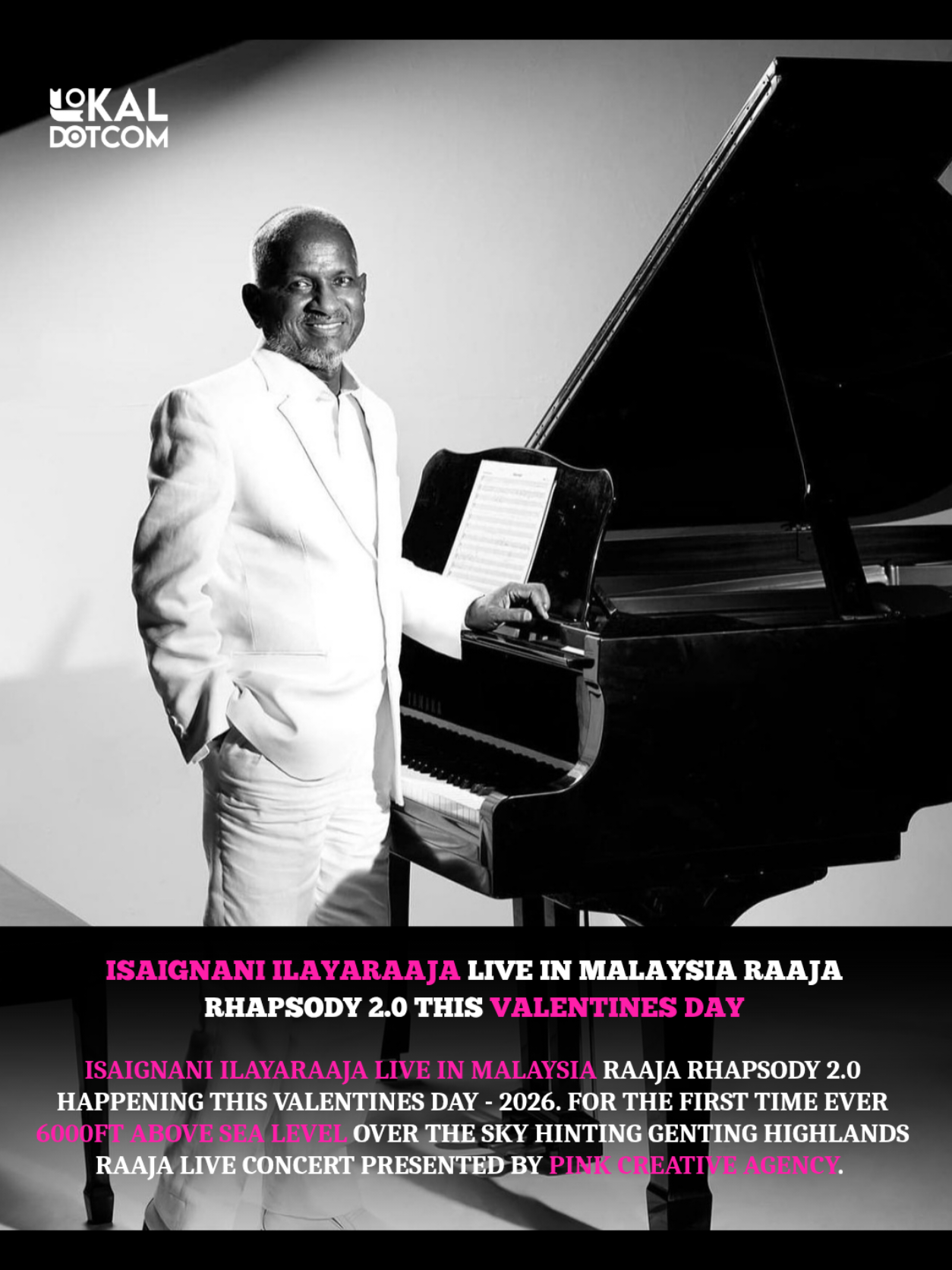 ✨ Isaignani Ilaiyaraaja is all set to create history in Malaysia! 🎶 This Valentine’s Day 2026, experience Raaja Rhapsody 2.0,live concert 6000ft above sea level. ❤️🎹 An unforgettable night of music, love & magic awaits! 🌌 #Ilaiyaraaja #RaajaRhapsody2 #MalaysiaConcert #ValentinesDay2026 #legendlive 