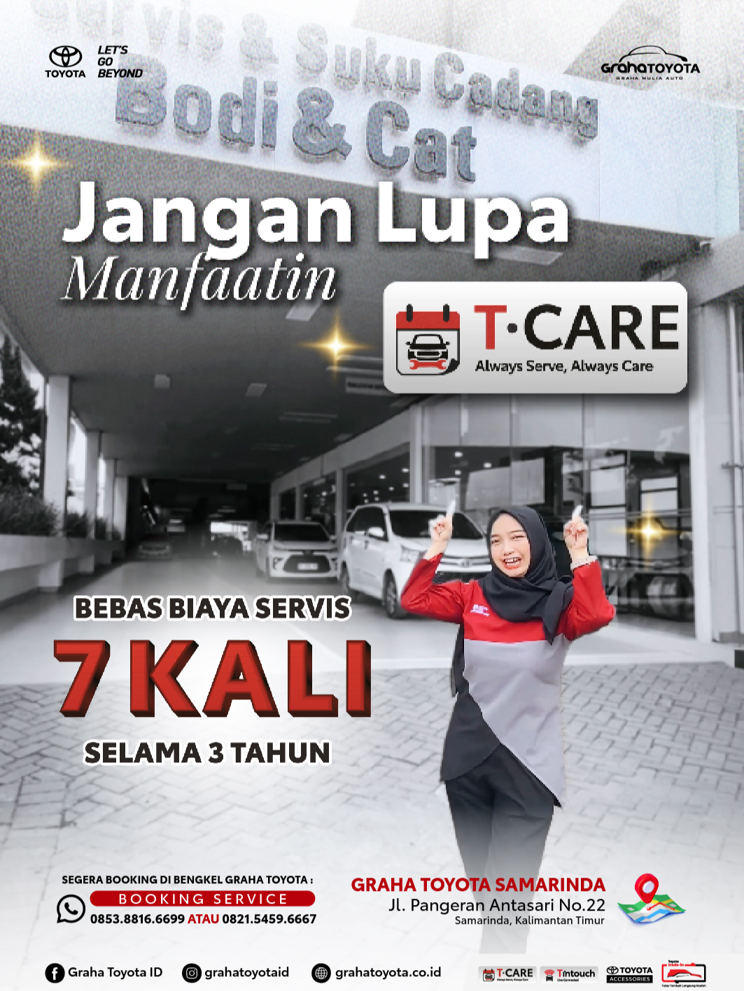 Nikmati kenyamanan servis tanpa beban dengan TCare — biaya jasa dan part GRATIS dan bisa diklaim di seluruh cabang Graha Toyota: Samarinda, L2, & Sangatta. Bawa mobilmu, rasakan servis resmi Toyota, dan berkendara lebih tenang. 💯 Kunjungi cabang terdekat atau hubungi customer service untuk info lebih lanjut. ☎️Booking Servis GR / Sparepart: 0853-8816-6699 atau 0821-5459-6667 *S&K berlaku. #PastiPilihToyota #GrahaToyota #ToyotaIndonesia #grahatoyotaid #SetiaSamaToyota #PastiPilihGrahaToyota #ToyotaSamarinda #BengkelToyota #BengkelMobilSamarinda #tcare