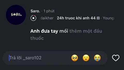 Anh đưa tay mồi thêm một đầu thuốc mong nó cháy cả cuộc đời của anh #_saro102 #lyrics #nhachaymoingay #xuhuong 