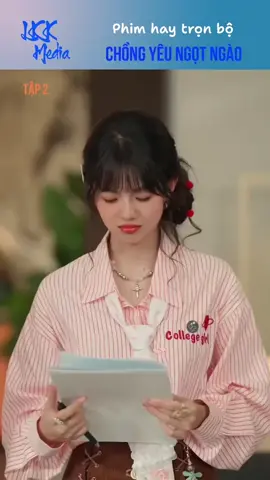 Chồng yêu ngọt ngào tập 2 phần 1 #riviewphim #riviewphimhay #xuhuong 