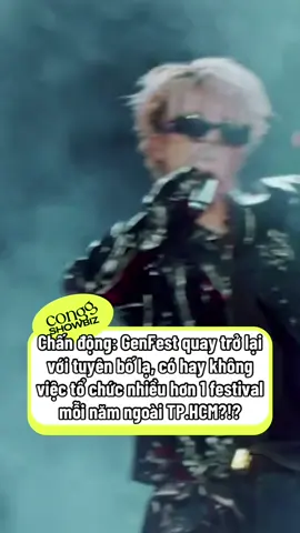 GENfest sẽ có nhiều hơn 1 fest mỗi năm và không chỉ ở Hồ Chí Minh, liệu có phải là sự thật? #conggshowbiz #GENfestEcosystem #GENfest #MMusic  