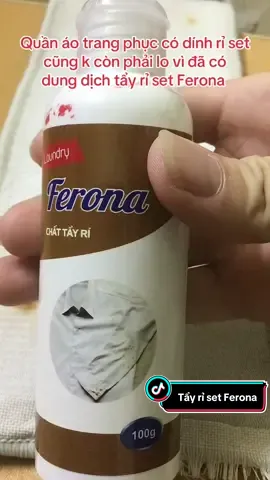 Trang phục dính rỉ sét cũng k cần lo vì đã có nước tẩy rỉ sét Ferona #nuoctayriset#dungdichtayriset#nuoctayrisetferona#taygisetquanao#giadungtienich.