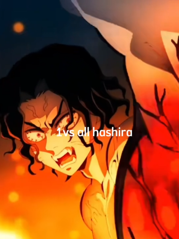 1vs all hashira 🔥  #demonslayer#kimetsunoyaiba#muzan#yoriichi#heart_squad💫