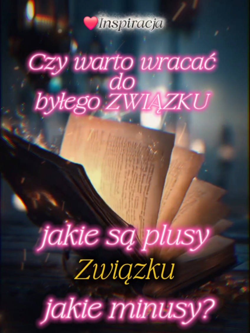 ❤️Inspiracja👈POWRÓT DO ZWIĄZKU 👈👈  Czy warto WRACAĆ do BYŁEGO ZWIĄZKU  jakie są plusy a jakie minusy!!!👈👈👈ViralVideoTikTok creatorsearchinsights  #związek  #RelacjeDamskoMeskie #rozstanie #czywartowracac #trudnedecyzje🖤cytaty 