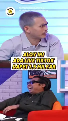 ALOY IRI ADA LIVE TIKTOK DAPET 1.5 MILIAR!
