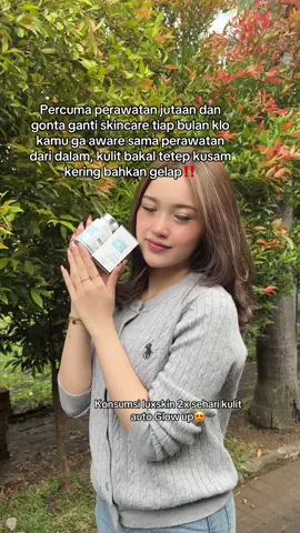 Rawat kulit dari dalam dengan luxskin gluta😍‼️ #luxskin #glutathione #fyp 