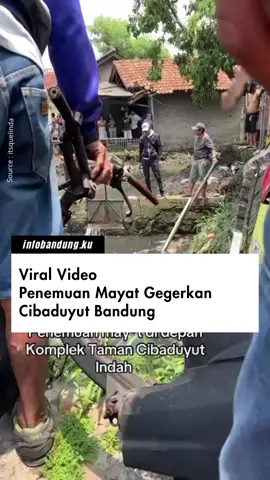 Penemuan Mayat Gegerkan Cibaduyut 🚨 Warga Cibaduyut digemparkan dengan penemuan sesosok mayat di saluran air depan Komplek Taman Cibaduyut. Peristiwa ini membuat arus lalu lintas di sekitar lokasi sempat macet, karena banyak warga yang penasaran dan berdatangan. Diduga jasad tersebut sudah cukup lama berada di dalam saluran air, sehingga kondisinya sudah sulit dikenali. Hingga kini, pihak berwenang masih melakukan evakuasi dan penyelidikan lebih lanjut terkait identitas maupun penyebab kematian korban. Peristiwa ini menjadi pengingat untuk selalu waspada dan berhati-hati, serta menyerahkan sepenuhnya kepada pihak berwenang agar kasus ini segera terungkap. #Cibaduyut #InfoBandungku #BandungInfo #BreakingNews