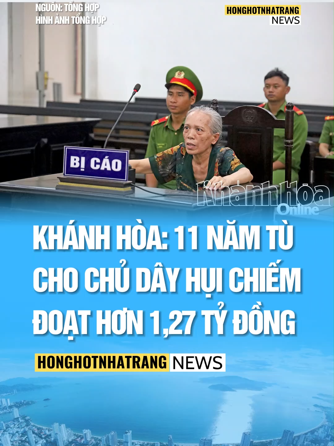 Khánh Hòa: 11 năm tù cho chủ dây hụi chiếm đoạt hơn 1,27 tỷ đồng #honghotnhatrang #nhatrang #khanhhoa #news #tiktoknews
