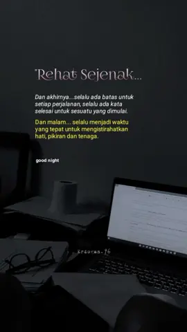 Rehat Hati, Pikiran dan Tenaga  #motivasihidup #goodnight 