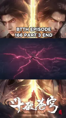 Battle through the heavens episode 166 part 3 End .  .  .  #donghua #Btth #Btths5  #Xiaoyan #animechina 