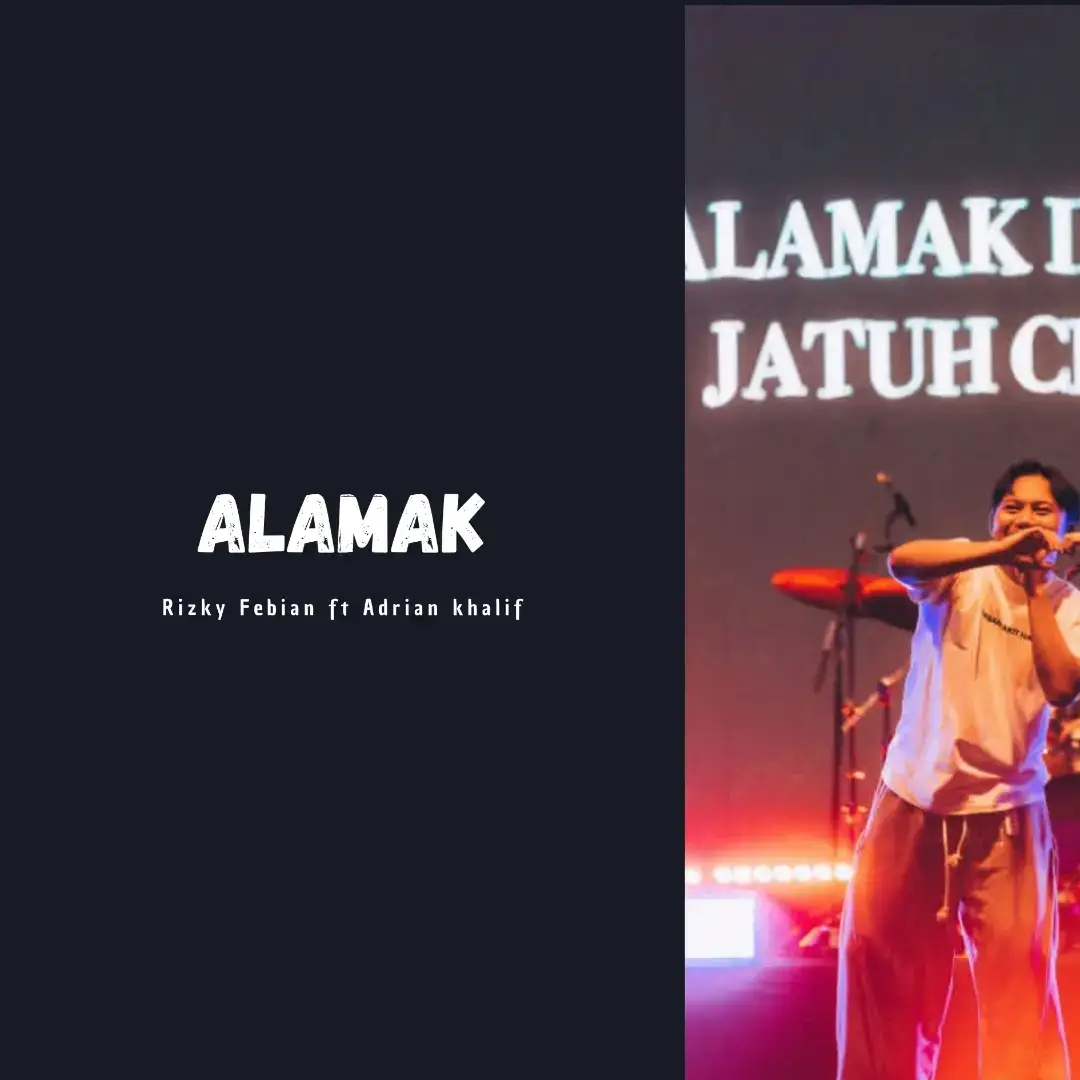 Alamak - Rizky Febian ft Adrian khalif #fyp #liriklagu #rizkyfebian #adriankhalif #foryoupage 
