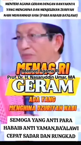 gimna mau dapat syafaatnya rosulullah sama dzuriyah nya kalian benci .. #muhibin  #muhibinhabib  #muhibinrosulullah  #mentriagama   