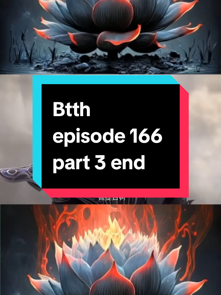 Btth episode 166 - part 3 end,  #battletroughttheheavents #btths5 #donghuaedit #masukberandafyp