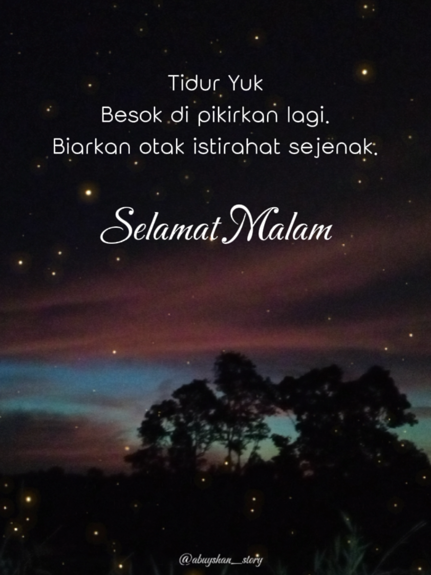 Tidur yuk. #selamatmalamsemua😊🙏 #selamatberistirahat #ngantuk #tidur #CapCut 