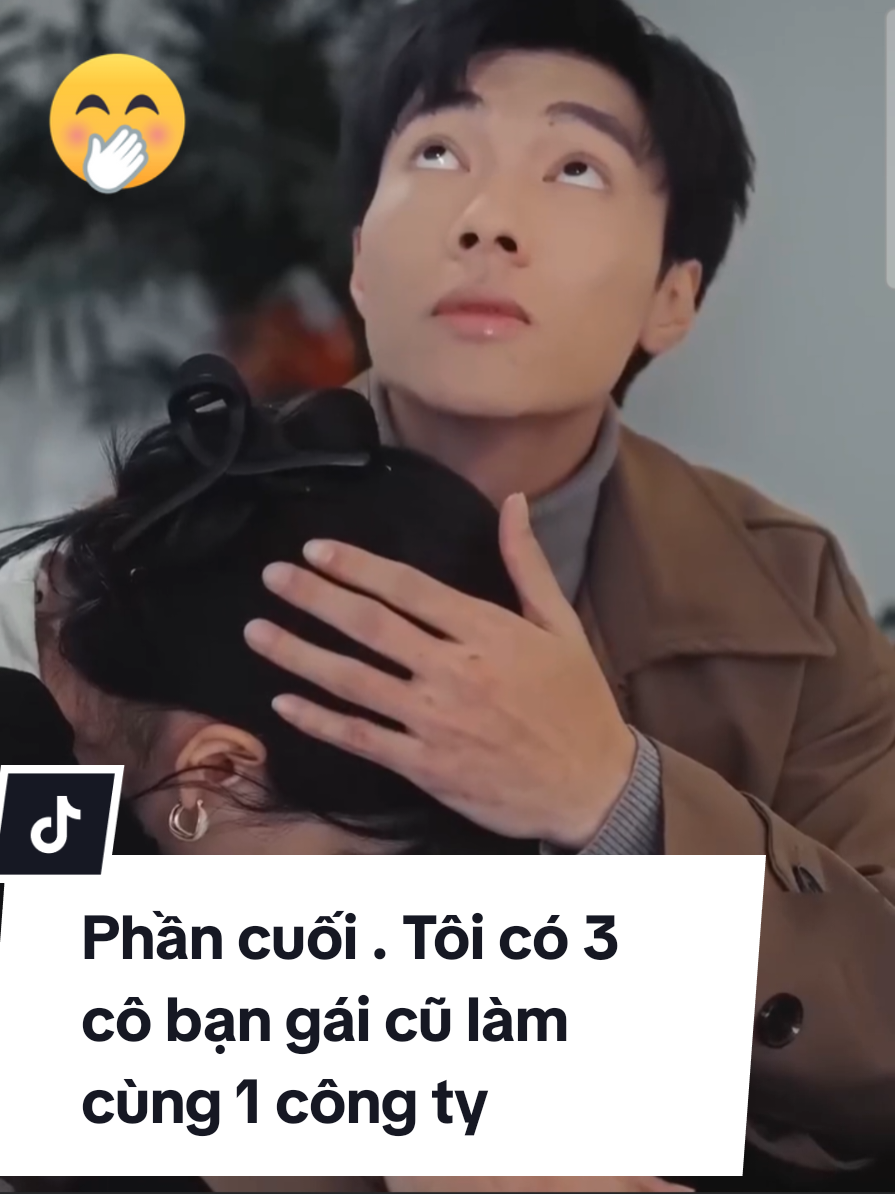 End . Tôi có 3 cô bạn gái cũ làm cùng 1 cong ty
