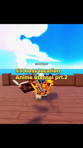 Ss boss location anime eternal prt 2 ‼️🫶🏼🎊#animeeternal #roblox #pourtoi #fyp #boss 
