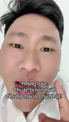 Nói chung là còn 1 ngày nữa lận cứ từ từ thôi