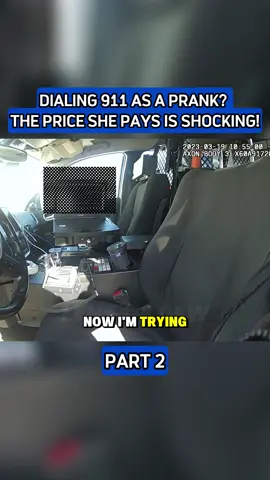 Dialing 911 as a prank? The price she pays is shocking! P2 #bodycam #bodycampolice #cops #police #foryou 