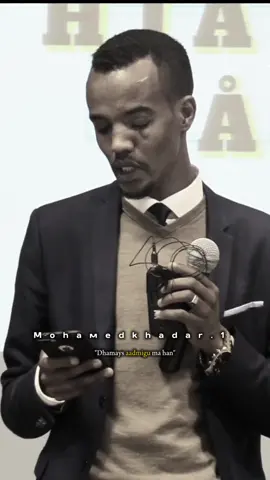 Waxay labo wada dhugten ayuu ninba dhan u arkaa..🧐💯👀 #somalitiktok #somalilandtiktok💚🤍❤ #mohamedkhadar.1