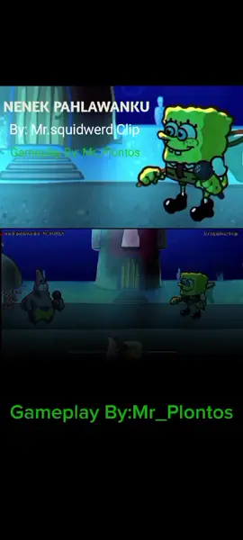 NENEK  pahlawanku By:@Mr.Squidward Clip Gameplay By: Mr_Plontos #fnfmod #fridaynightfunkin #viral #fyp #spongebob 