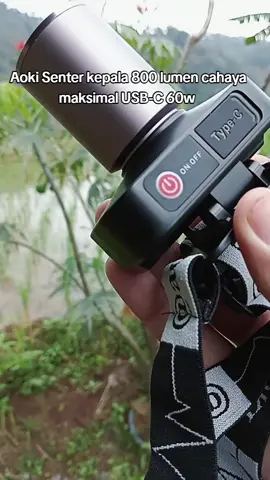 Aoki Senter kepala 800 lumen cahaya maksimal plus Rechargepro dengan USB-C 60w fokus penyebaran zoom #promomakangajian #senteraoki #senterkepala #senterkepalamurah #senterled 