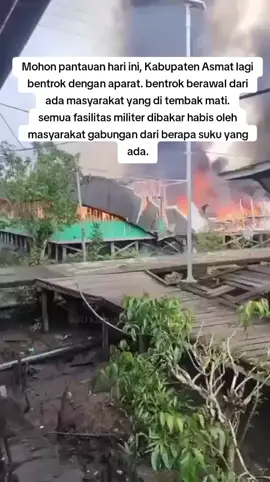 Pos pam tni di kabupaten asmat di bakar massa