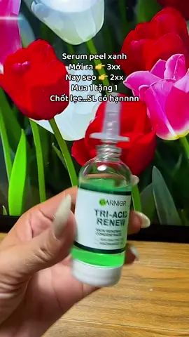#serumpeelxanh#serumpeel #peel #garnier #tuyentiktok28 