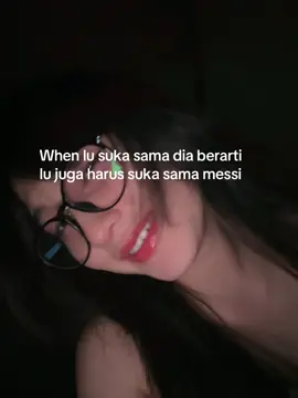 Otomatis harus jadi fans messi