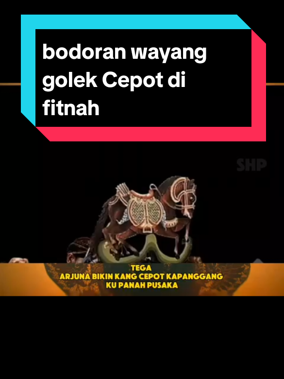 tega na Arjuna KA sicepot di GI si Cepot KA di panah #creatorsearchinsights  #bodoransunda  #wayanggolek  #giriharja3  #putragiriharjachanel 