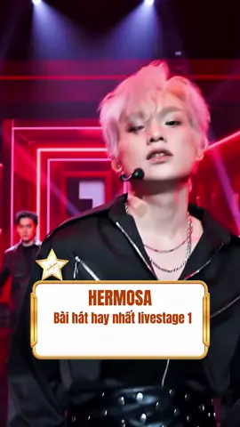 HERMOSA bài hát hay nhất Livestage 1 Anh trai say hi mùa 2! #Hermosa #anhtraisayhi2025 #anhtraisayhi 