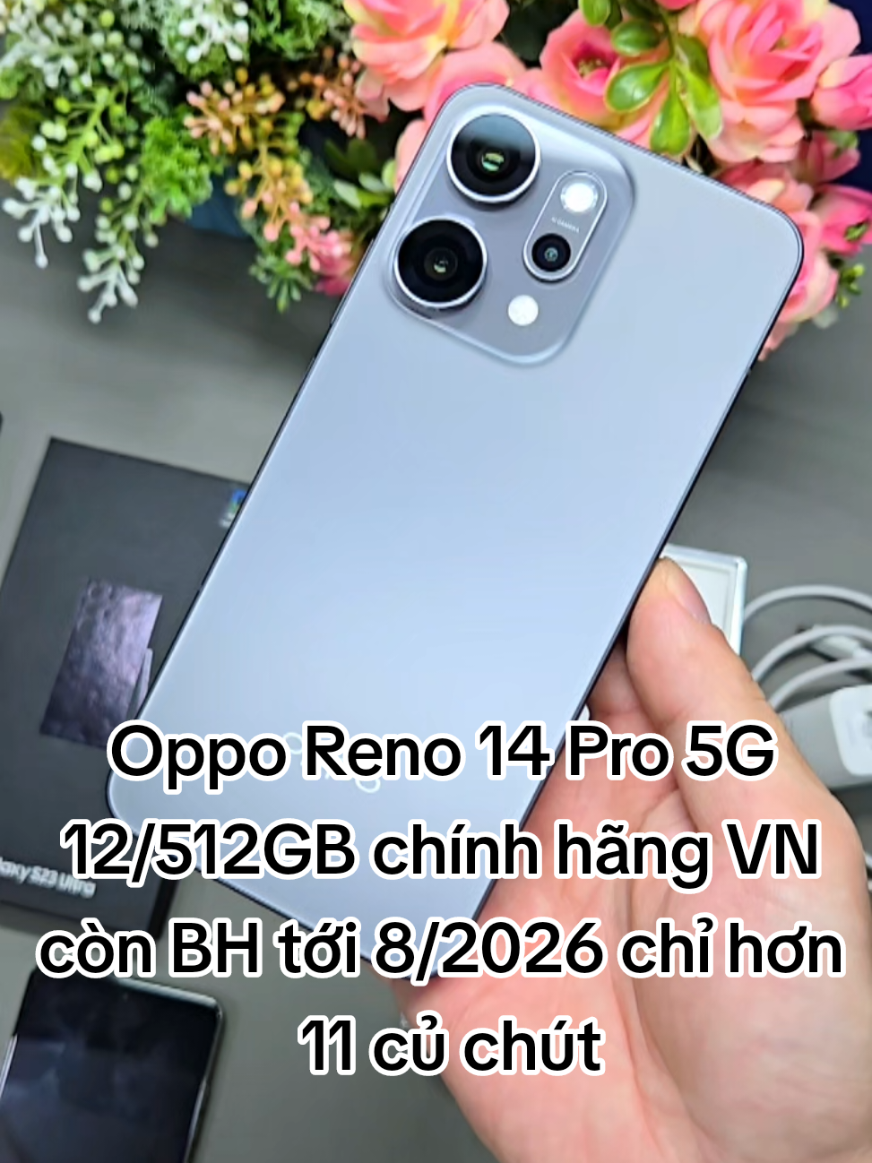 Oppo Reno 14 Pro 5G 12/512GB chính hãng VN còn BH tới 8/2026 chỉ hơn 11 củ chút #lenguyenmobile #opporeno14pro 