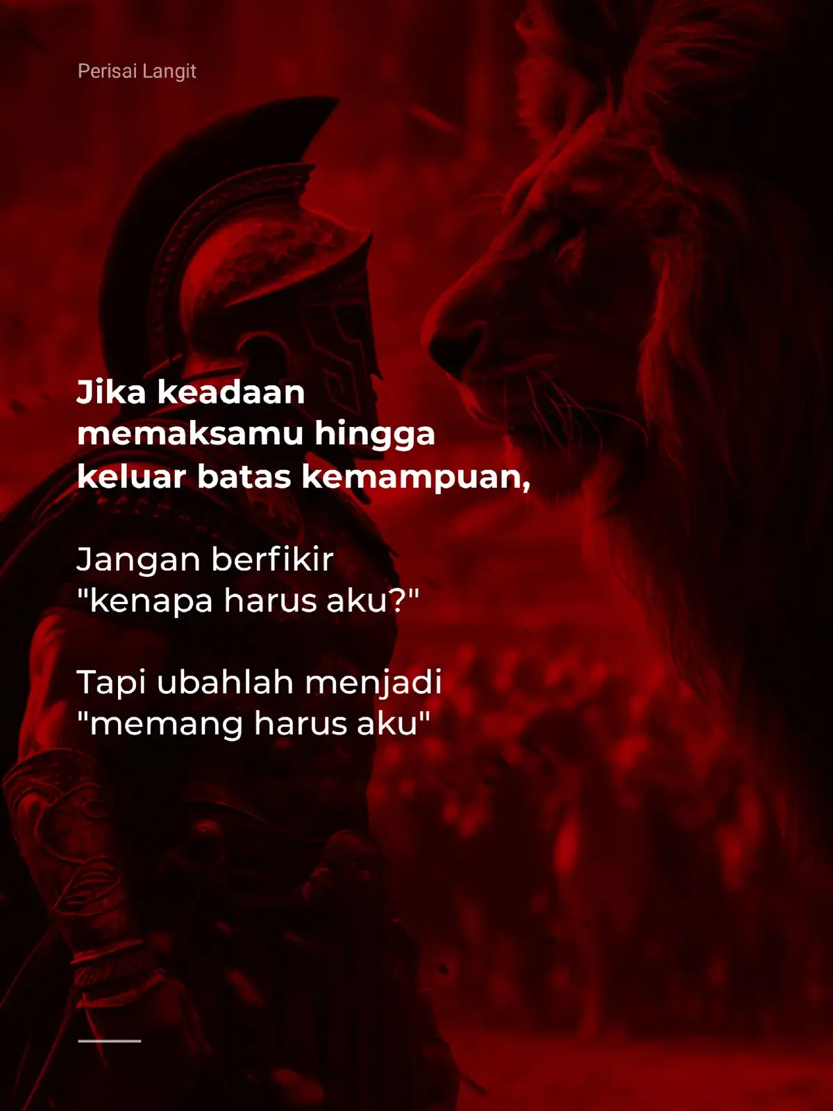 Kalimat ini mengajak kita untuk mengambil sikap yang berbeda: berdiri tegak, berani menghadapi tantangan, dan menghancurkan kesulitan dengan tindakan nyata. Karena kenyataannya, masalah tidak akan hilang hanya dengan ratapan. Pesan terpentingnya adalah bahwa kita bukan korban keadaan. Kita punya kendali atas hidup sendiri, dan bisa memilih untuk menjadi penguasa jalan hidup kita. Artinya, apa pun situasinya, keputusan ada di tangan kita: tetap terpuruk, atau bangkit dan bergerak maju. Maka, jangan biarkan diri terperangkap dalam kelemahan. Gunakan masa sulit sebagai batu loncatan untuk membuktikan bahwa kamu lebih kuat daripada keadaan. - Perisai Langit 