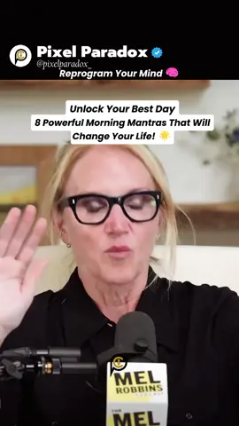 Things to tell yourself every morning  #podcasts #melrobbins #postivemindset #morningmantra  #dailymotivation 