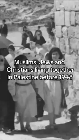Muslims, Jews & Christians living together in Palestine before 1948.. 🇵🇸 ✡️✝️☪️ #israel #palestine #christ #jewish #Islam 