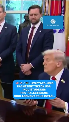 🇺🇸 🇮🇱 / 🇵🇸 : Le rachat de la branche américaine de TikTok par des proches de Trump inquiète les pro-palestiniens sur le réseau. Israël se félicite du rachat et ses conséquences 