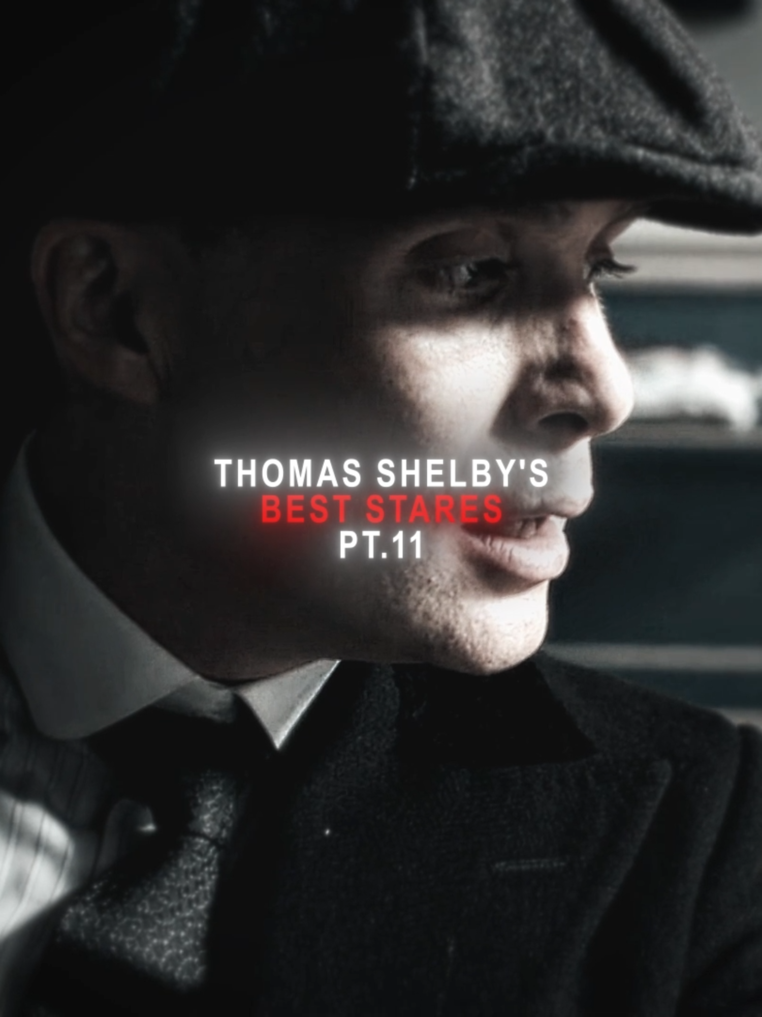 Thomas Shelby's best stares pt.11 | #tommyshelby #peakyblinders #thomasshelby #fyp #peakyblindersedits