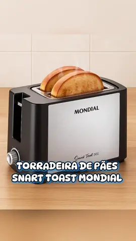 Café ou Lanche precisa ter Torrada 😉  Torradeira de Pães Smart Toast MONDIAL ✨