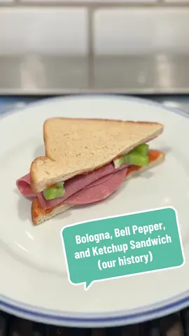 Sandwich (our history) on Sandwiches of History⁣  For this week’s sandwich of “our history” we’re checking one out that was sent in by John. He submitted two, one that his Dad ate when his dad was a kid and one that his mom ate when she was a kid. And while his dad’s, the Bologna, Green Bell Pepper, and Ketchup Sandwich, does sound weirder than his mom’s (we’ll do her’s in a little bit), it doesn’t sounds totally awful, right? #fyp #sandwichesofhistory 