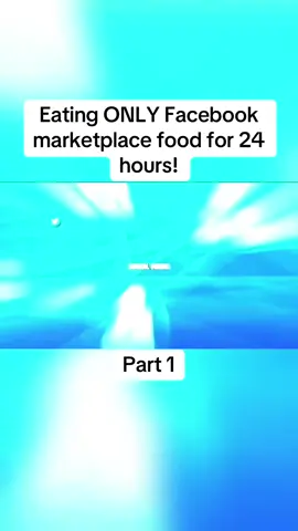 Eating ONLY Facebook marketplace food for 24 hours! #viral #fyp #fazerugclips 