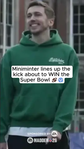Miniminter lines up the kick and he is about to win the SuperBowl 🏈 #madden26 #miniminter  #sidemen 