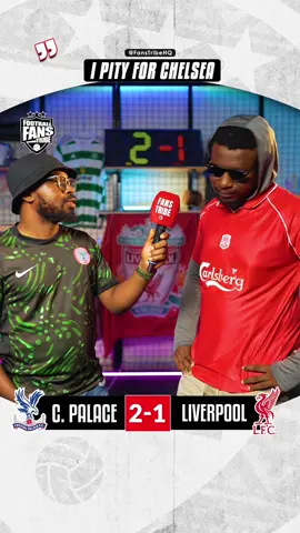 CRYSTAL PALACE 2-1 LIVERPOOL / I Pity For Chelsea! Watch @Cali Addo Full Interview now on YouTube via link in bio 📺 🔥 🗣️ 😅  #liverpool #sportsontiktok #levelupafrica #crystalpalace  #PremierLeague  Crystal Palace 2-1 Liverpool highlights 