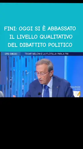 FINI: OGGI IL LIVELLO DEL DIBATTITO POLITICO SI È ABBASSATO Fino è stato un protagonista della politica degli anni 90/2000, poi cadde in disgrazia per aver fatto delle scelte, a volte poco lucide, come il non aver capito chi fosse veramente Berlusconi.   Sciolse alleanza nazionale, entrando in un centro a forza unica Berlusconiana. La collusione fu inevitabile. Fini abituato a politici di razza e statura elevata, rimpiange i tempi passati e lo spessore del livello del dibattito politico di un tempo, con Almirante e Berlinguer. #fini #ottoemezzo #gruber #berlinguer #brigaterosse 