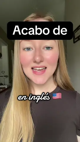 Acabo de #LanguageLearning #ingles #aprenderingles #inglesbasico #clasesdeingles 
